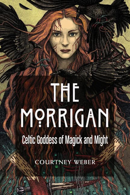 Courtney Weber Foreword by Lora O'Brien : Morrigan