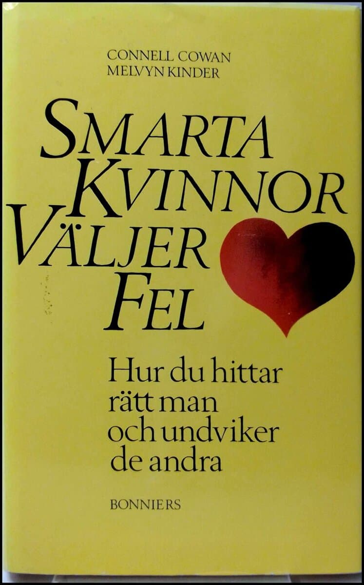 Cowan, Connell ; Kinder, Melvyn : Smarta kvinnor väljer fel