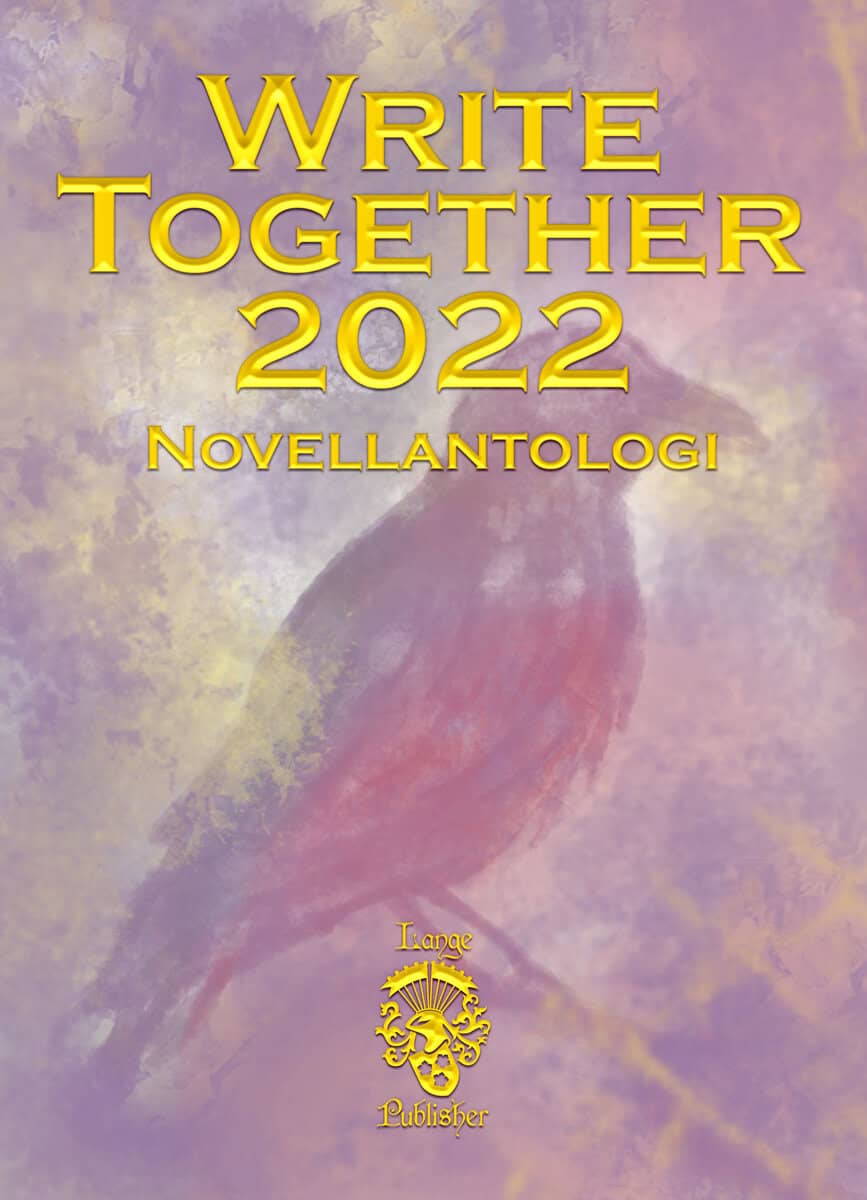 Coyne, A.T. ; Hägglin, Anders ; Henricson, Christina ; Persson, Carina : Write Together 2022