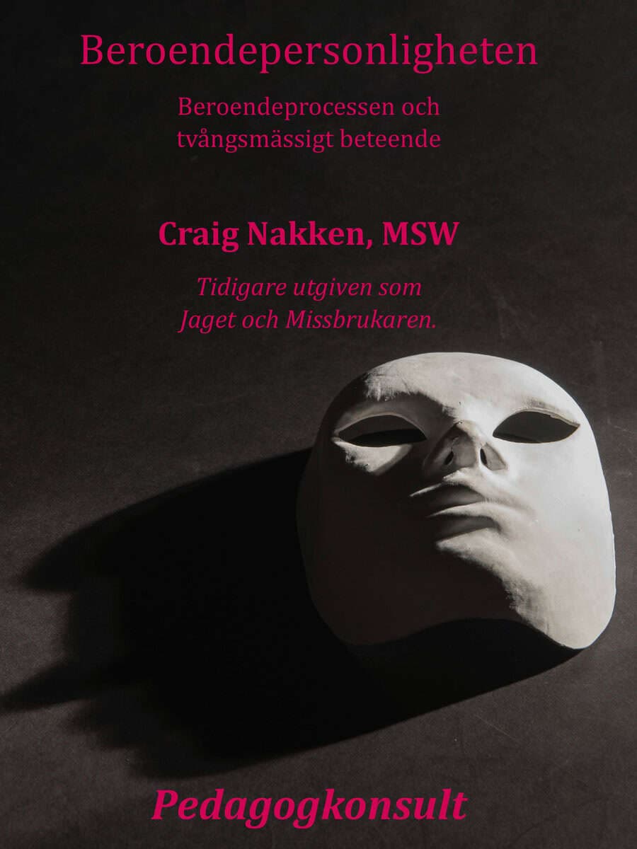 Craig Nakken : Beroendepersonligheten