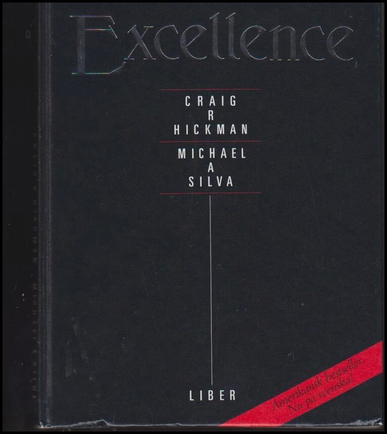 Craig R. Hickman : Excellence