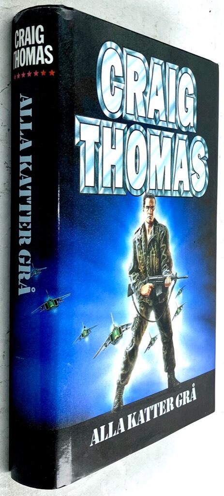 Craig Thomas : Alla katter grå