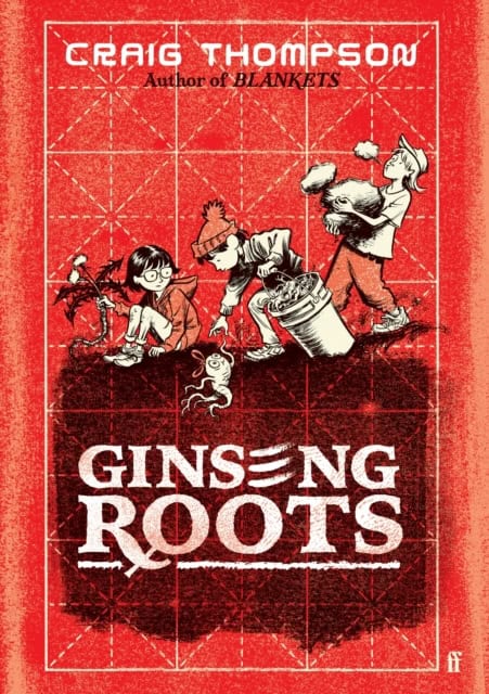 Craig Thompson : Ginseng Roots