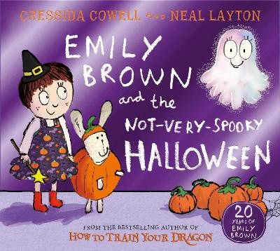 Cressida Cowell : Emily Brown and the Not-Very-Spooky Halloween