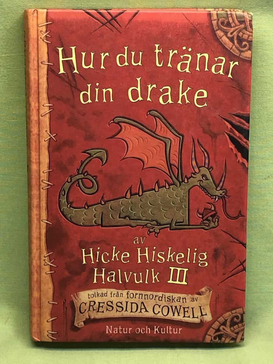 Cressida Cowell : Hur du tränar din drake