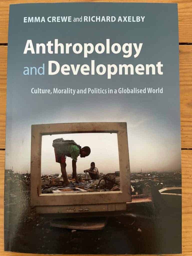 Crewe, Emma ; Axelby, Richard : Anthropology and development