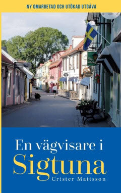 Crister Mattsson : En vägvisare i Sigtuna