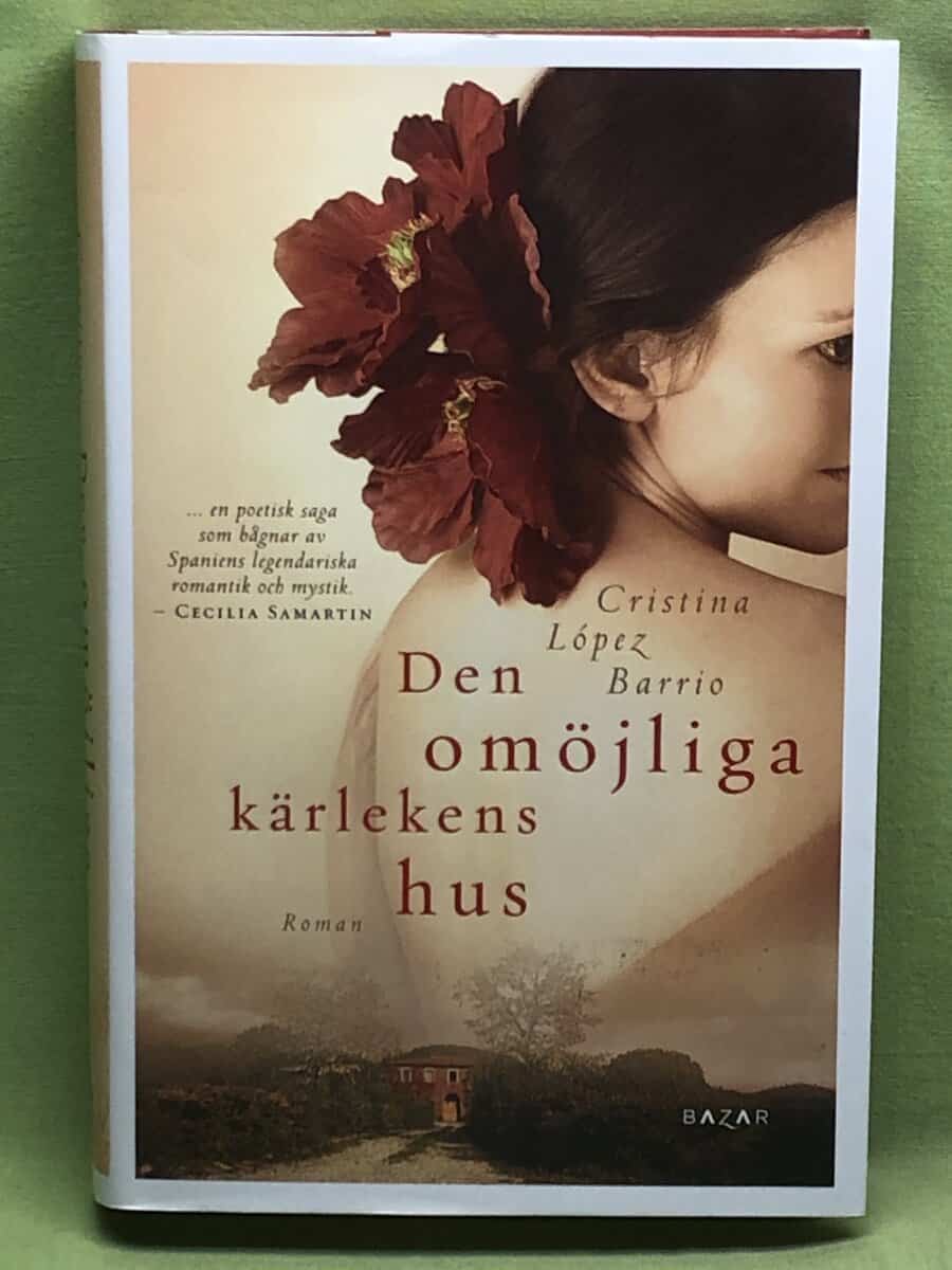 Cristina Lopez Barrio : Den omöjliga kärlekens hus