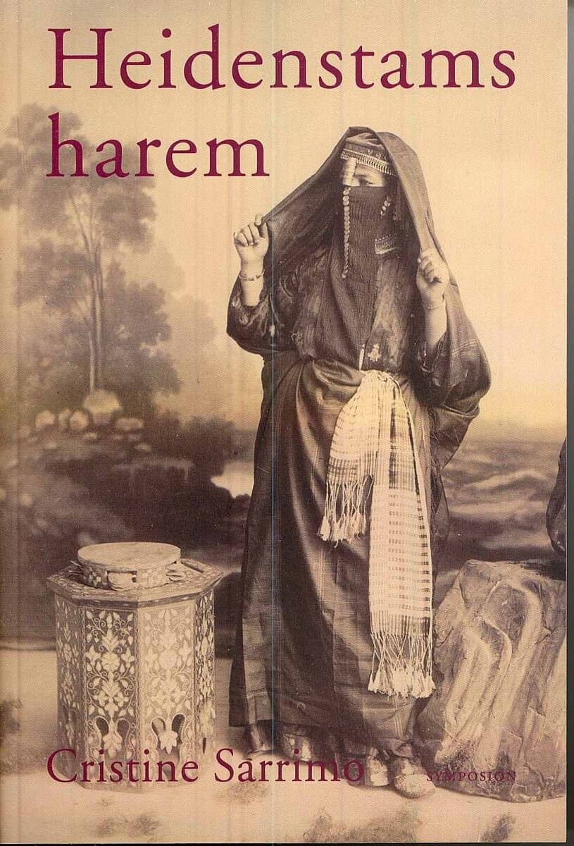 Cristine Sarrimo : Heidenstams harem