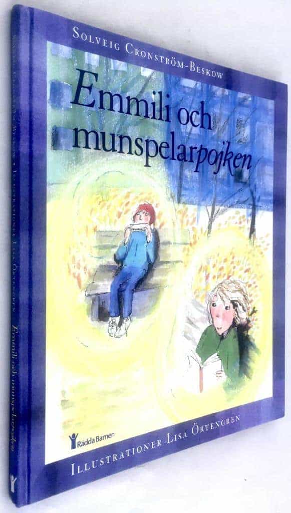 Cronström-Beskow, Solveig ; Örtengren, Lisa : Emmili och munspelarpojken
