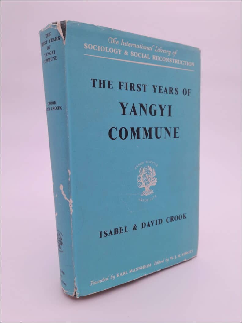 Crook, Isabel ; David : The first years of Yangyi Commune