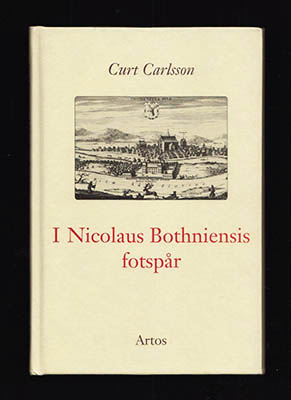 Curt Carlsson : I Nicolaus Bothniensis fotspår