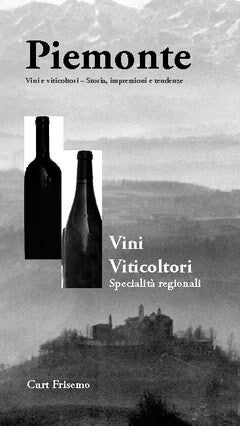 Curt Frisemo : Piemonte : vini, viticoltore e specialita regionali