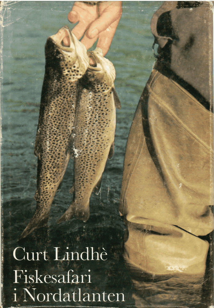 Curt Lindhé : Fiskesafari i Nordatlanten