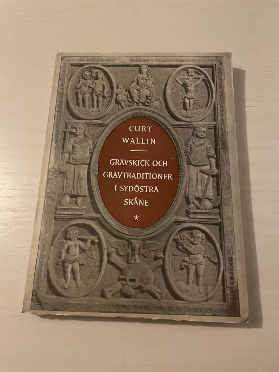 Curt Wallin : Gravskick och gravtraditioner i sydöstra Skåne
