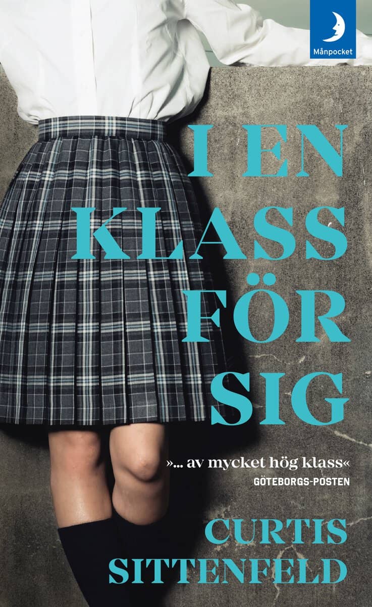 Curtis Sittenfeld : I en klass för sig