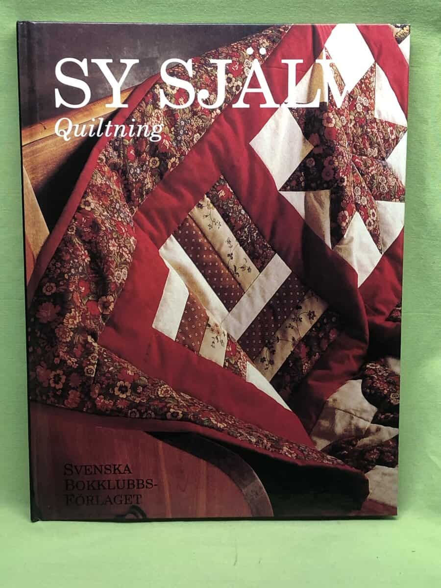 Cy DeCosse ; översättning Team KarLin : Sy själv - Quilting (Nr.8)