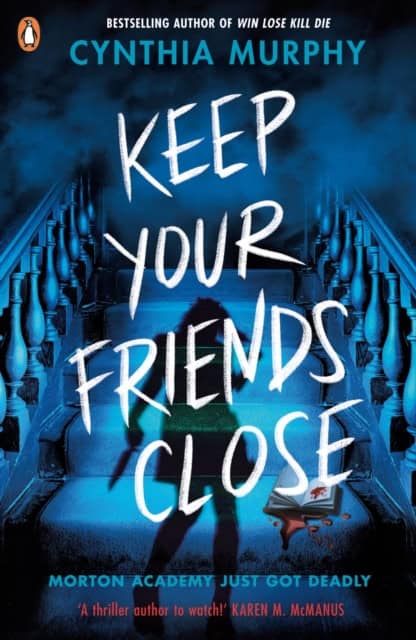 Cynthia Murphy : Keep Your Friends Close