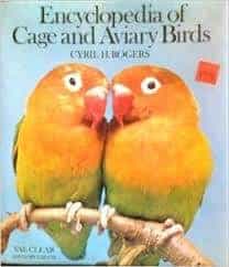Cyril H. Rogers : Encyclopedia of Cage and Aviary Birds