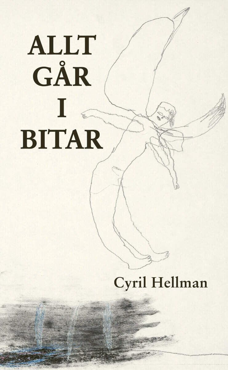 Cyril Hellman : Allt går i bitar