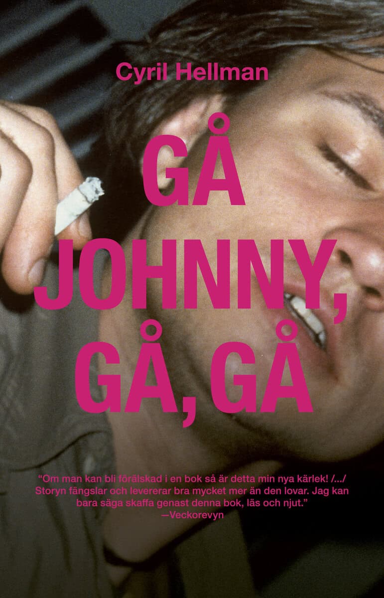 Cyril Hellman : Gå Johnny, gå, gå