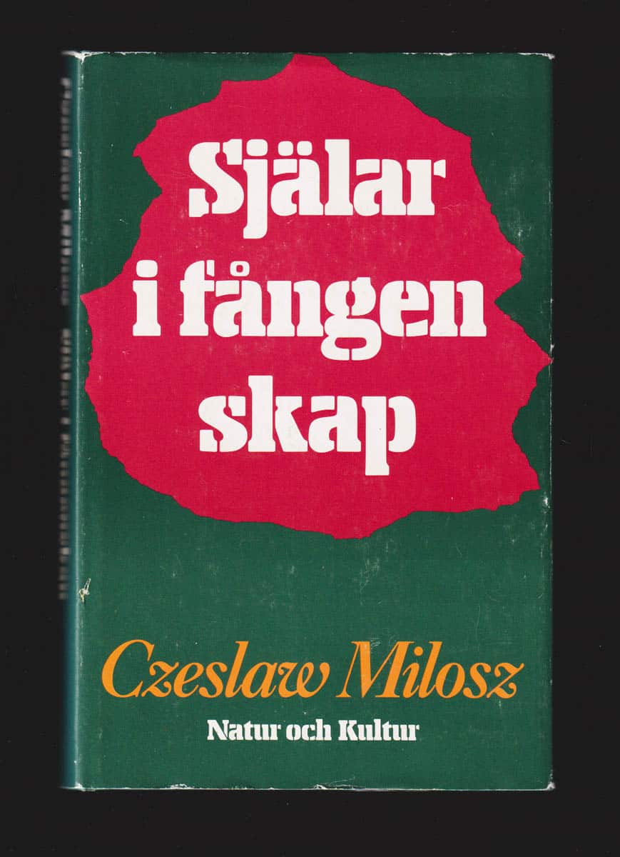Czes aw Mi osz : Själar i fångenskap