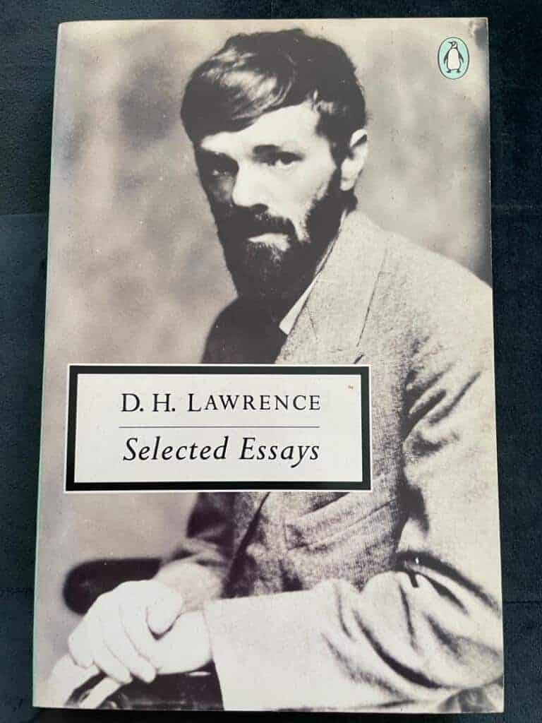 D. H. Lawrence : Selected essays (Penguin twentieth-century classics)