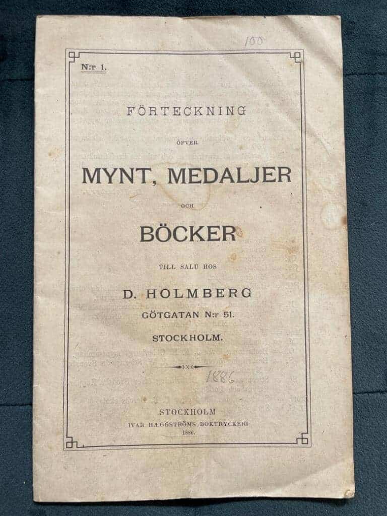 D. Holmberg : Förteckning öfver mynt, medaljer och böcker till salu hos D. Holmberg. Mars 1886