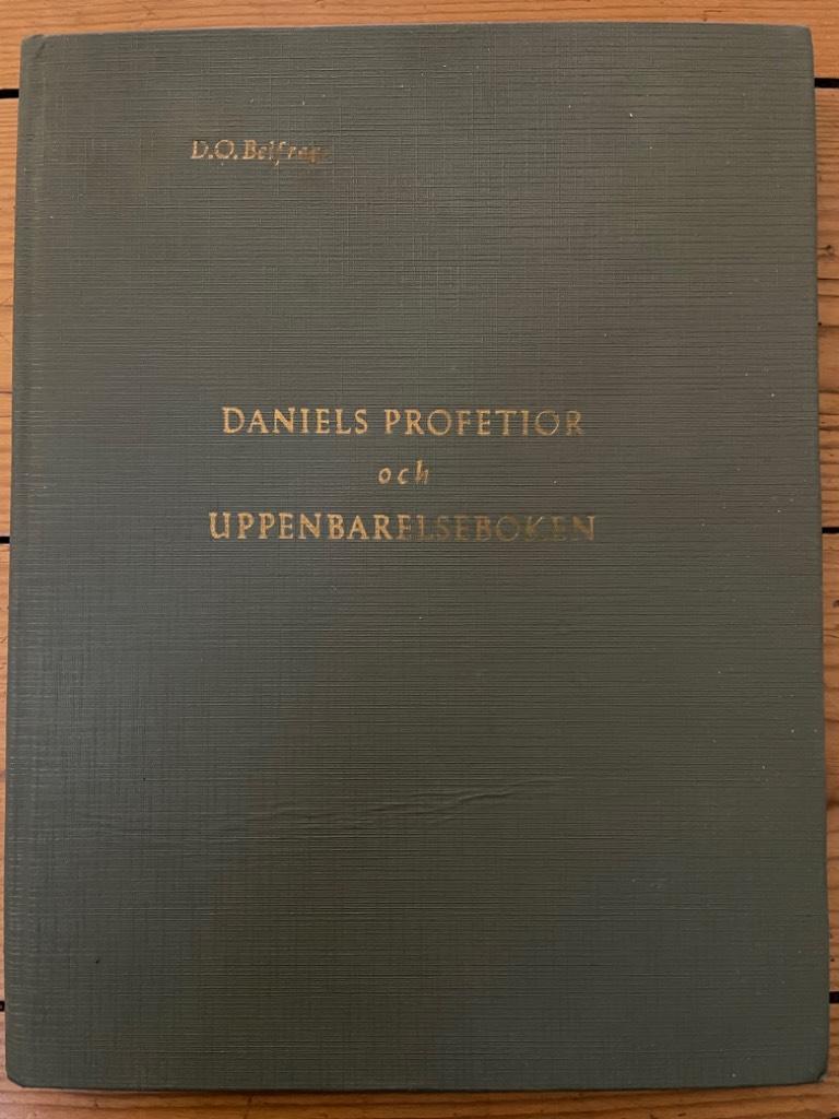D. O. Belfrage : Daniels profetior och uppenbarelseboken