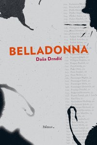 Daša Drndić : Belladonna