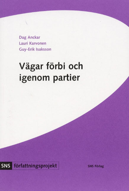 Dag Anckar : Vägar förbi och igenom partier