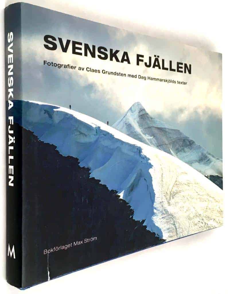 Dag Hammarskjöld ; Claes Grundsten : Svenska Fjällen