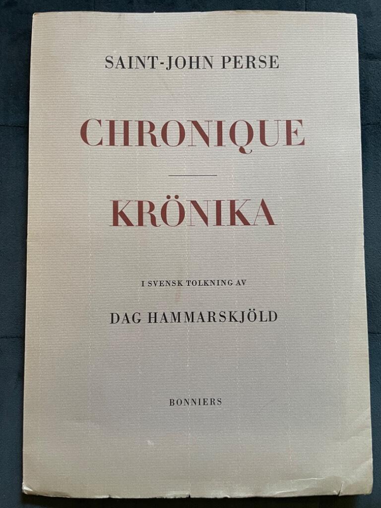 Dag Hammarskjöld Saint-John Perse : Chronique / Krönika