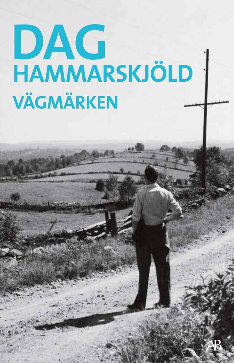 Dag Hammarskjöld : Vägmärken