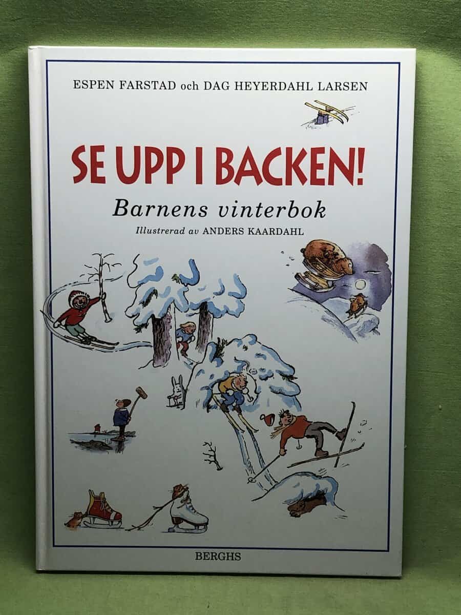Dag Heyerdahl Larsen Espen Farstad : Se upp i backen!