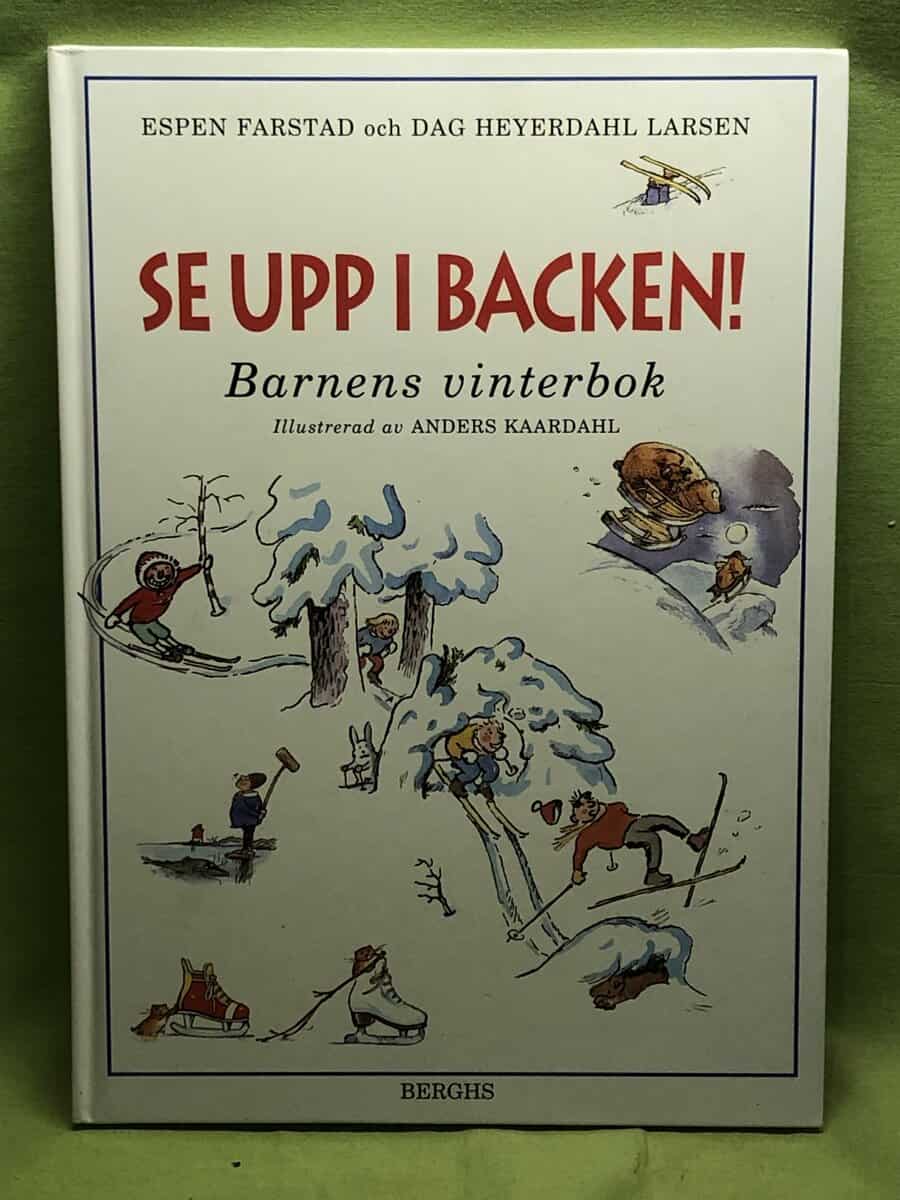 Dag Heyerdahl Larsen Espen Farstad : Se upp i backen!
