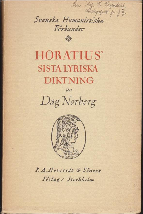 Dag Norberg : Horatius’ sista lyriska diktning