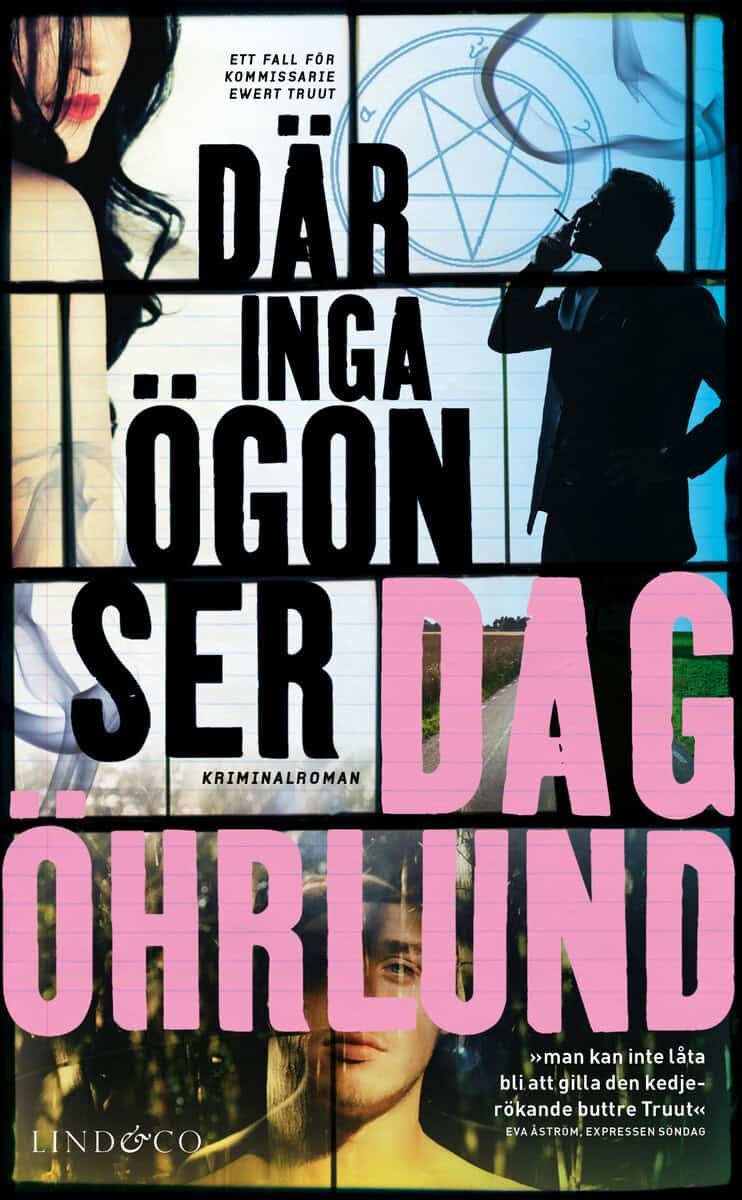 Dag Öhrlund : Där inga ögon ser