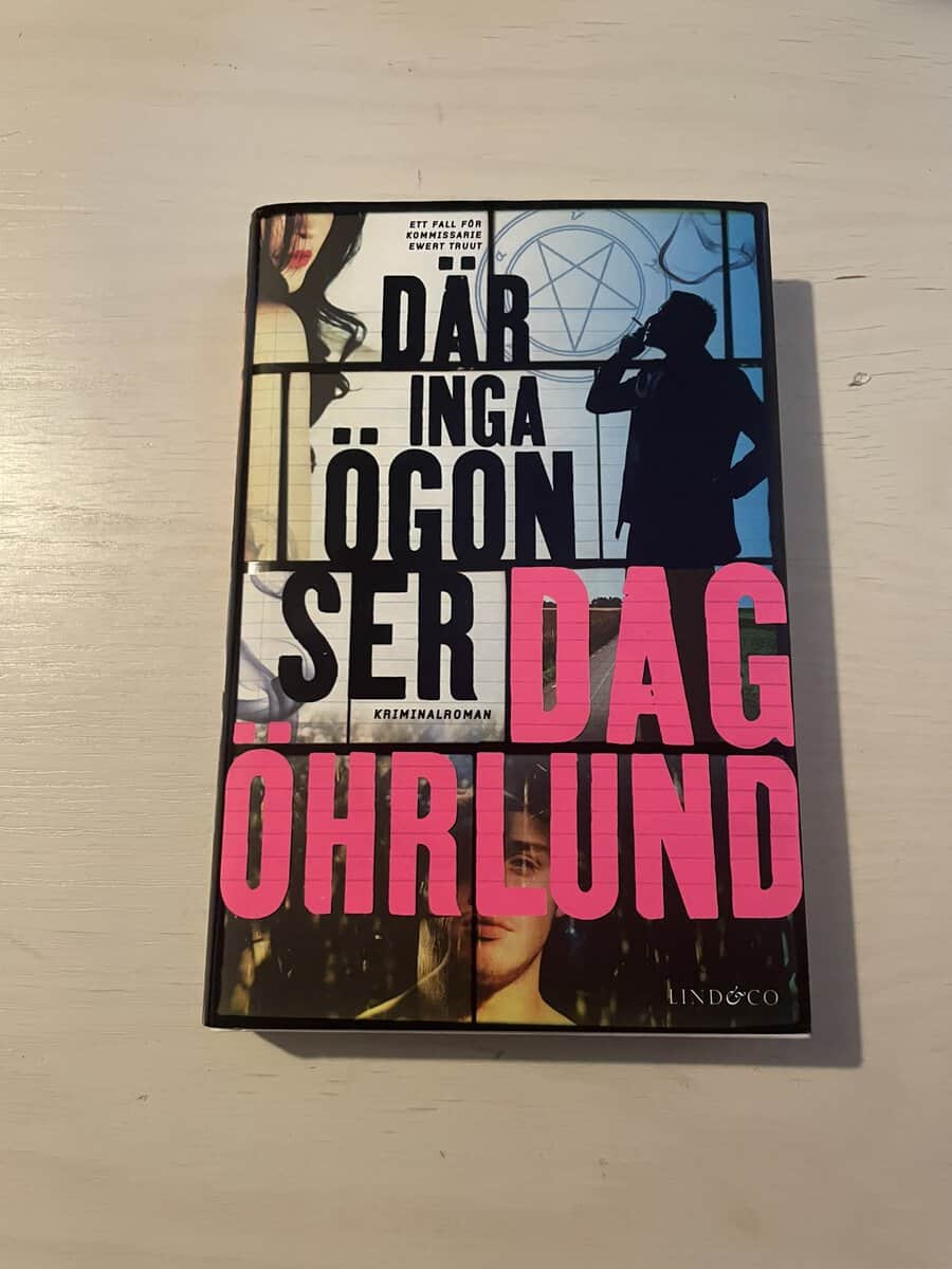Dag Öhrlund : Där inga ögon ser
