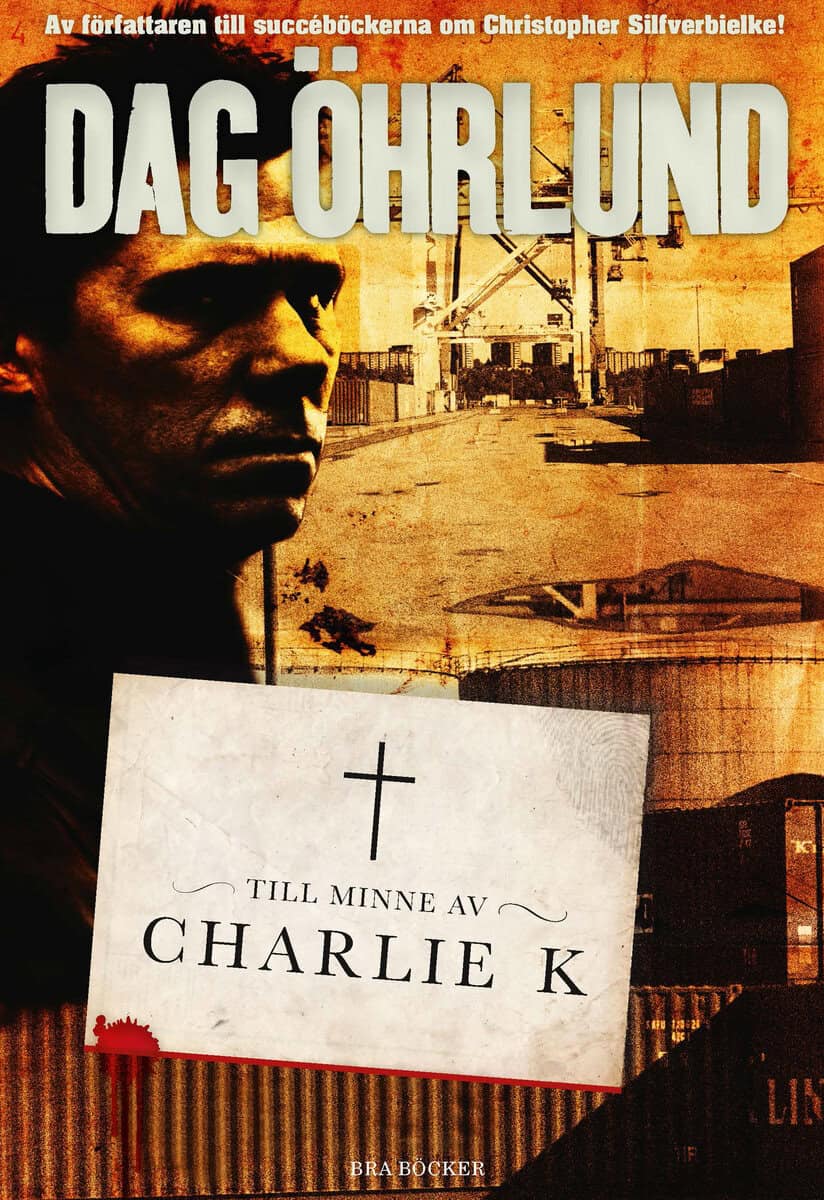 Dag Öhrlund : Till minne av Charlie K