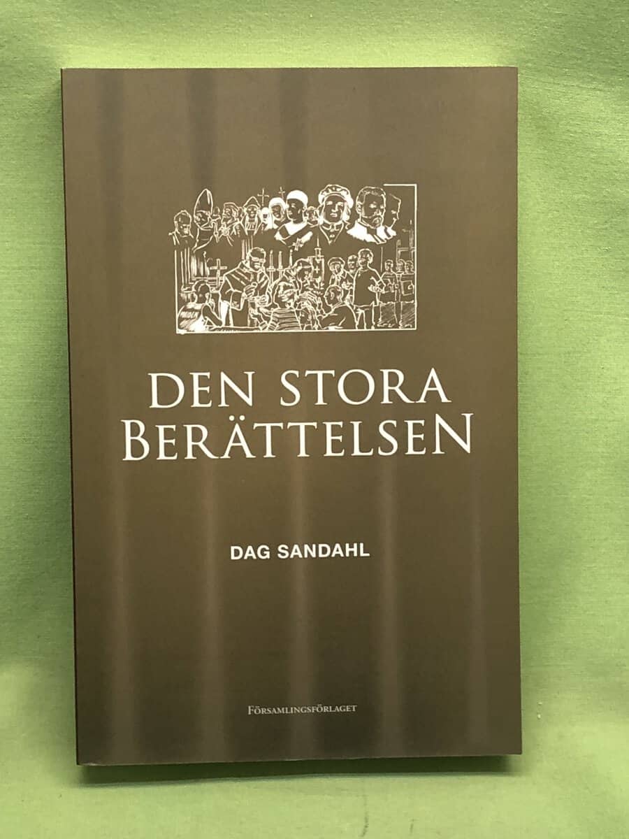 Dag Sandahl : Den stora berättelsen