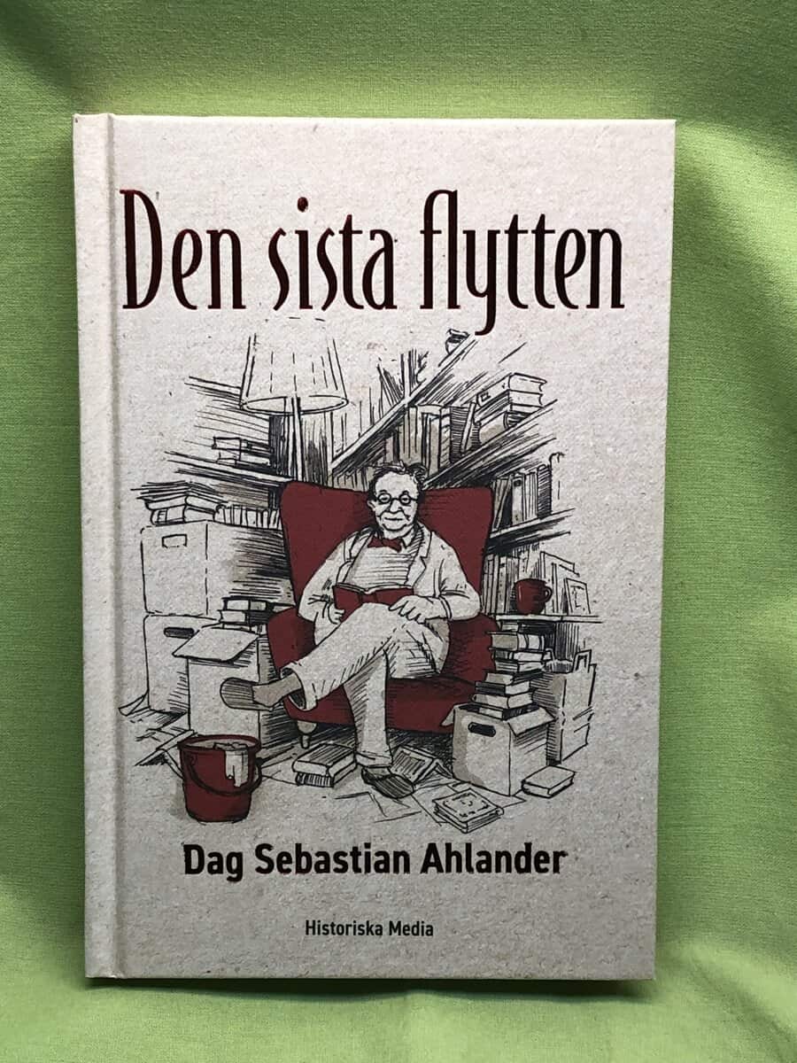 Dag Sebastian Ahlander : Den sista flytten