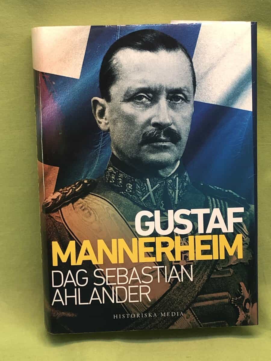 Dag Sebastian Ahlander : Gustaf Mannerheim