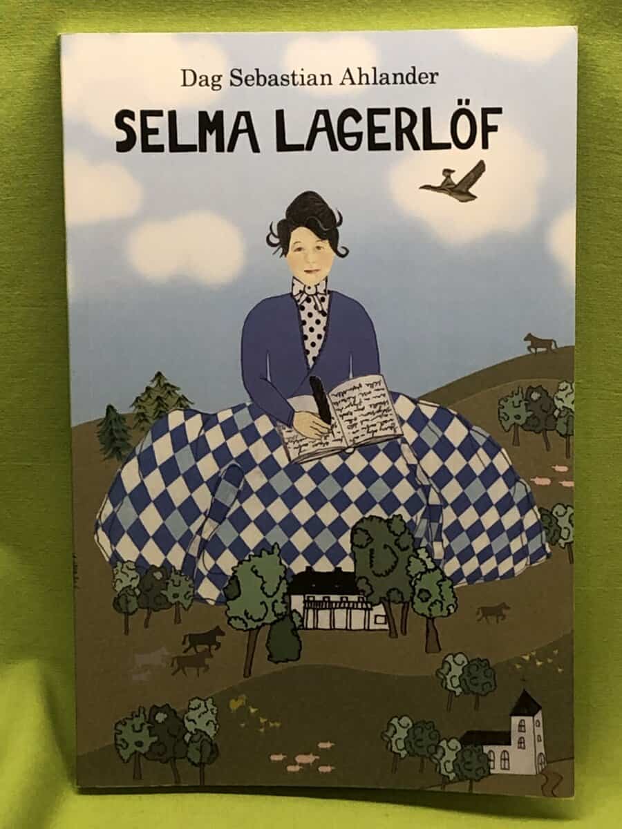 Dag Sebastian Ahlander : Selma Lagerlöf
