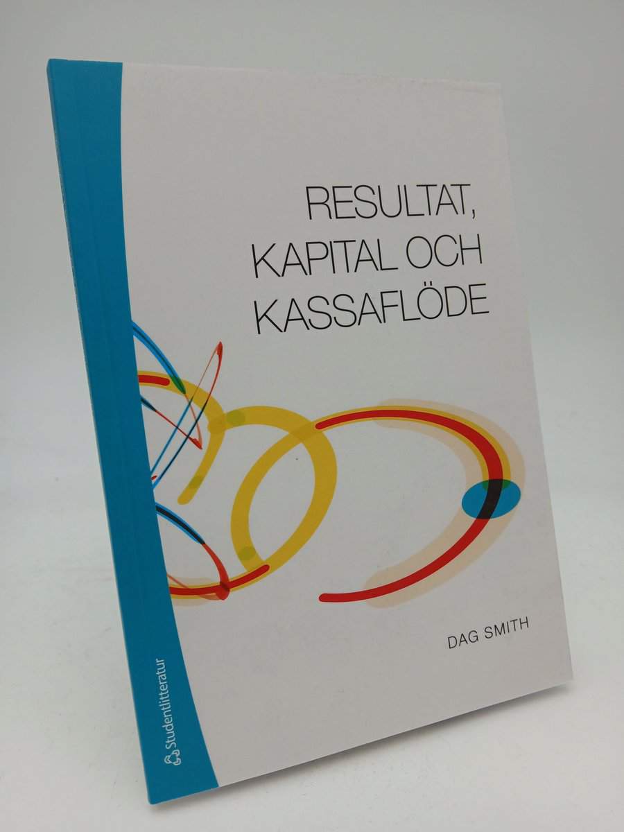 Dag Smith : Resultat, kapital och kassaflöde