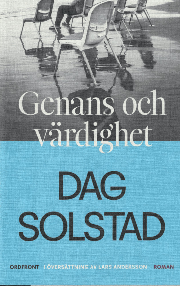 Dag Solstad : Genans och värdighet