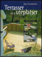 Dag Thorstensen : Terrasser och uteplatser