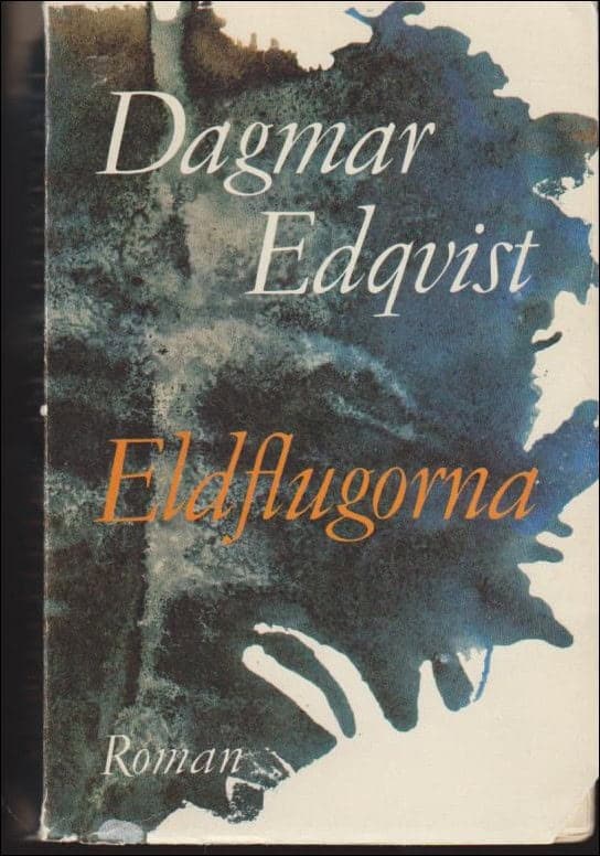 Dagmar Edqvist : Eldflugorna