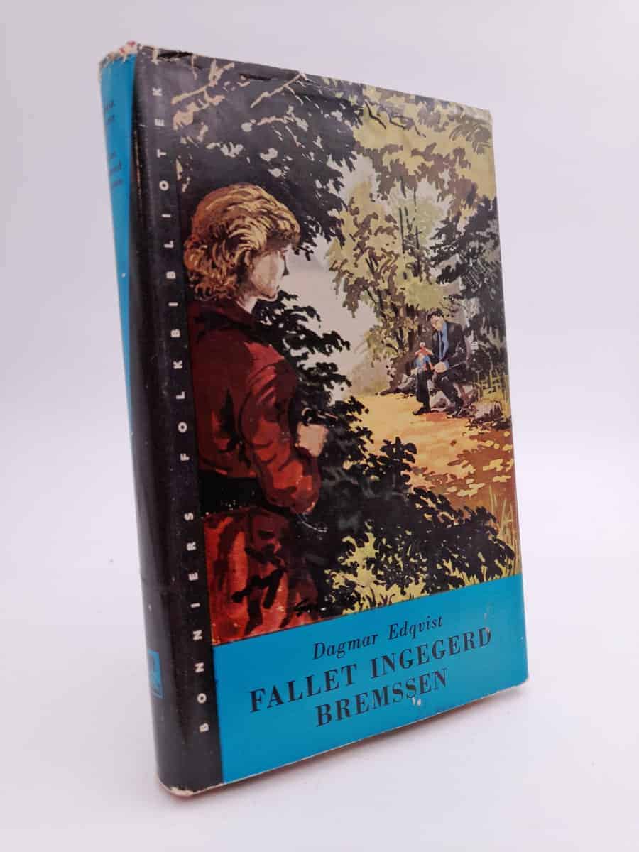 Dagmar Edqvist : Fallet Ingegerd Bremssen