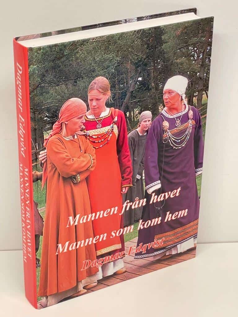 Dagmar Edqvist : Mannen från havet ; Mannen som kom hem